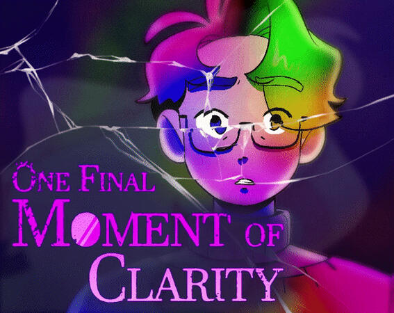 One Final Moment of Clarity | Writer, VO
